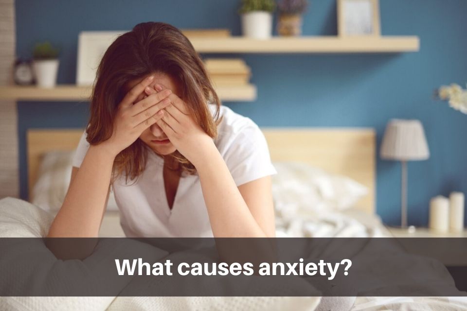 What causes anxiety? - The Daqian Times